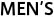 MEN'S
